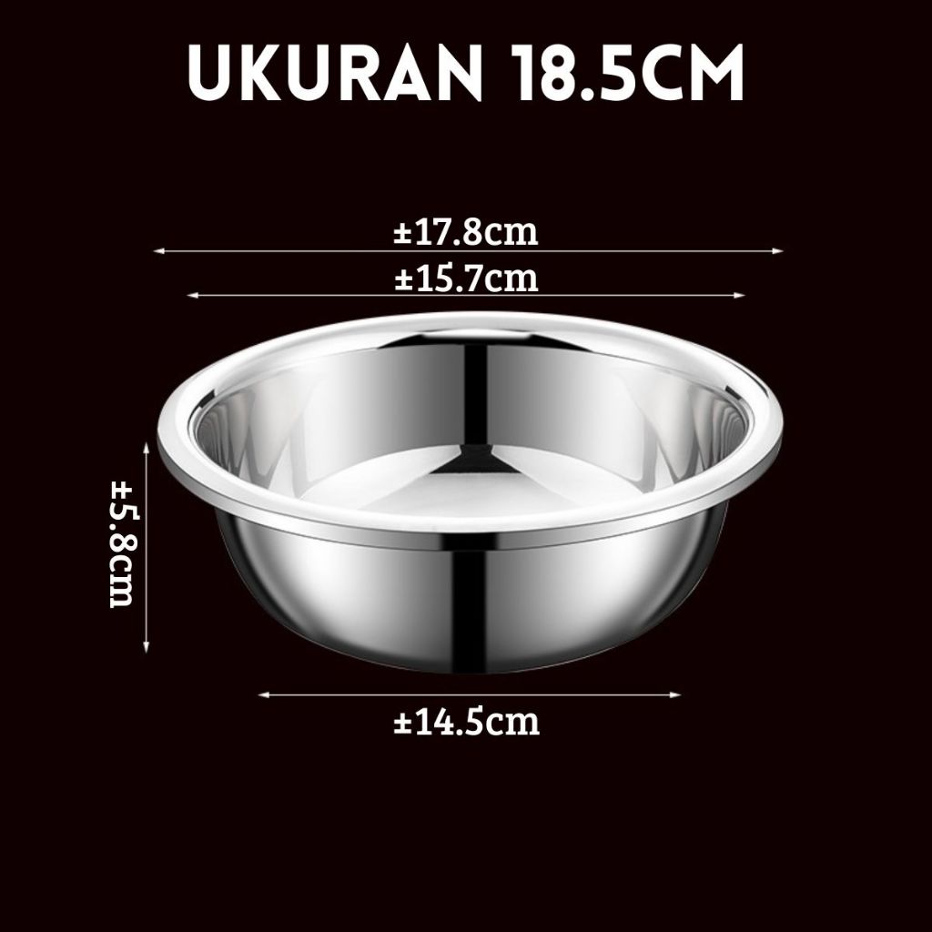 Mangkok Baskom Stainless Steel Tebal Ukuran 16 18 20 22 24 26 28 30cm / Wadah Cuci Beras Sayur Buah Adonan Anti Karat Berkualitas Multifungsi