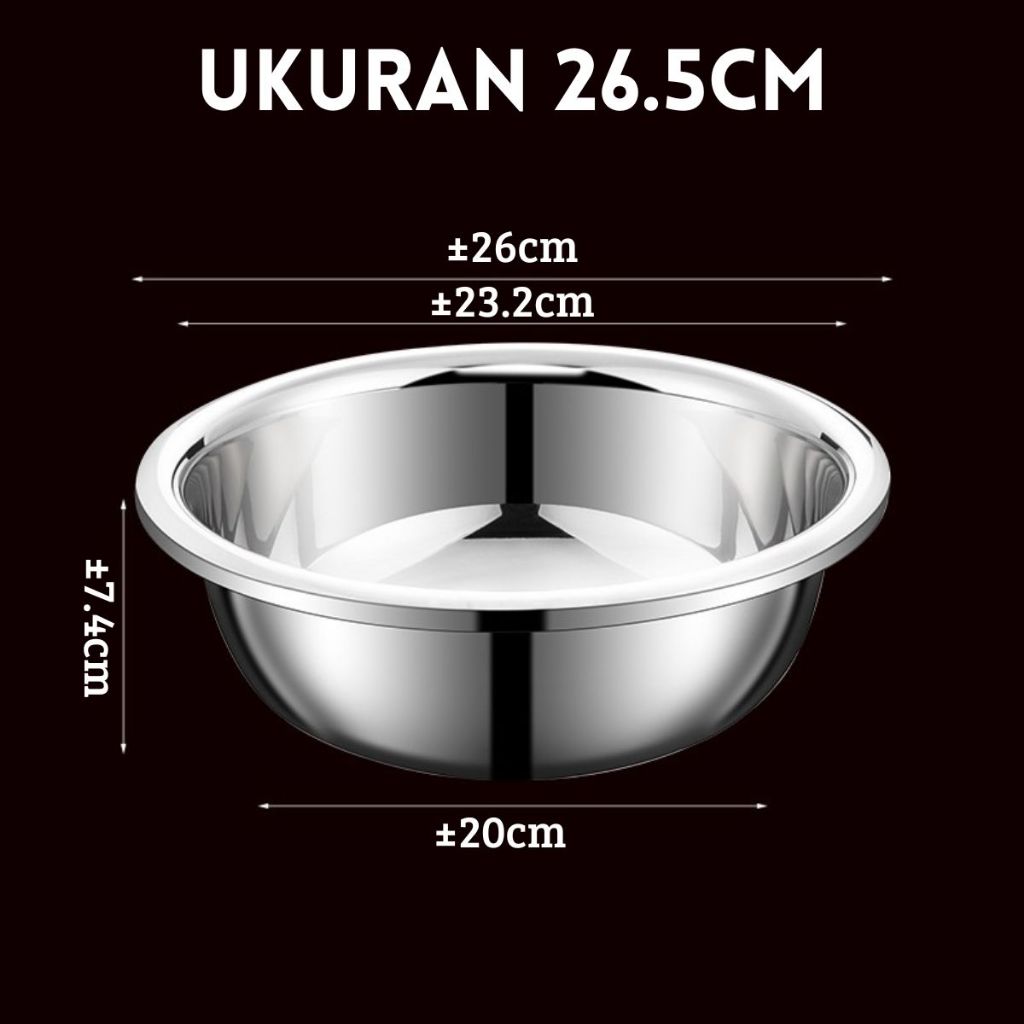 Mangkok Baskom Stainless Steel Tebal Ukuran 16 18 20 22 24 26 28 30cm / Wadah Cuci Beras Sayur Buah Adonan Anti Karat Berkualitas Multifungsi