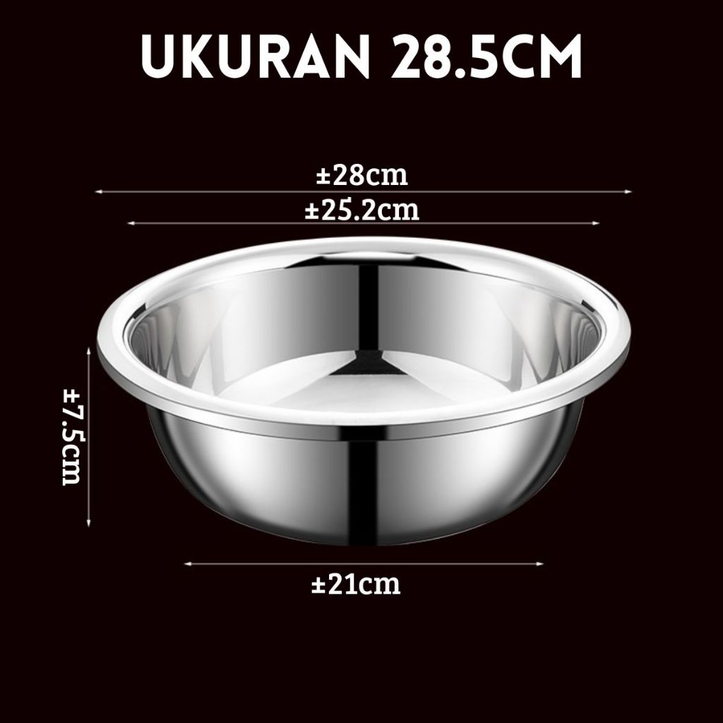 Mangkok Baskom Stainless Steel Tebal Ukuran 16 18 20 22 24 26 28 30cm / Wadah Cuci Beras Sayur Buah Adonan Anti Karat Berkualitas Multifungsi